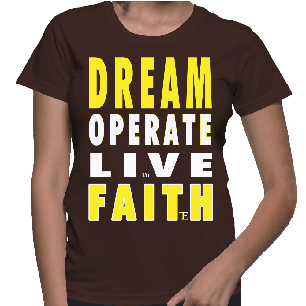 Dream.Live.Operate Ladies Tee