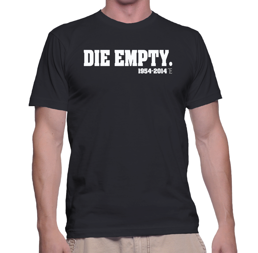 Die Empty Men's Tee