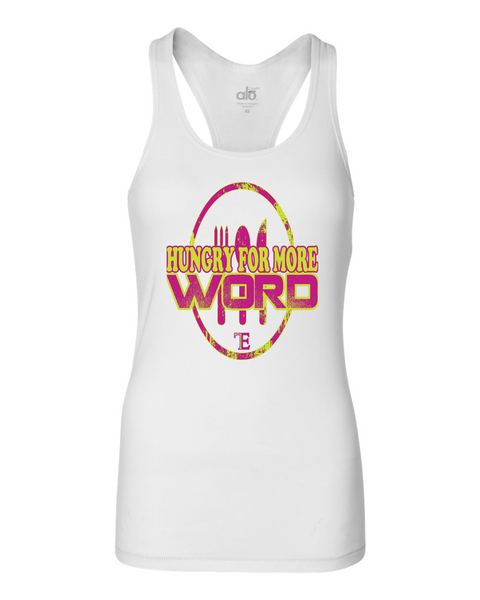 Hungry For More Word Ladies Racerback Tank top